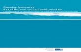 Planning framework for public rural mental health · PDF filePlanning framework for public rural mental health services A framework to guide the enhancement of public rural mental