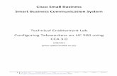 Technical Enablement Lab Configuring Teleworkers on · PDF file01.10.2010 · Technical Enablement Lab Configuring Teleworkers on UC ... as a remote Teleworker router and connect it