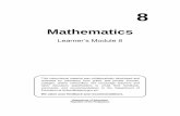 Mathematics - · PDF file08.06.2014 · This instructional material was collaboratively developed and ... Mathematics – Grade 8 Learner’s Module First Edition, ... Unit 3 Module