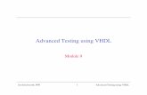 Advanced testing with VHDL - Worcester Polytechnic …users.wpi.edu/~rjduck/Advanced testing with VHDL.pdf · Jim Duckworth, WPI 3 Advanced Testing using VHDL Adding the SRAM model
