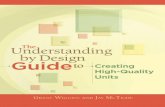 The Understanding by Design Guide to Creating High …jefeus.weebly.com/.../4837811/understanding_by_design_guide_to_cr… · Understanding by Design ... The Understanding by Design