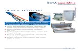 SPARK TESTERS - Beta  · PDF fileSI900 Spark Tester Indicator Beta LaserMike Spark Testers can be connected to the SI900 or SI900-RC indicator which provides a 5-digit LED