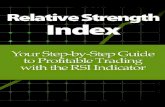 Relative Strength Index - DropPDF1.droppdf.com/files/kdKiO/relative-strength-index-your-step-by... · Chapter 1 – What Is Relative Strength Index? Chapter 2 – How Does RSI ...