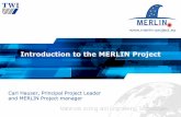 Introduction to the MERLIN Project - LortekRolls-Royce-Introduction... · Copyright © TWI Ltd 2014 Introduction to the MERLIN Project ... –impact the manufacture of future aero