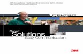 Easy Communication - · PDF filecommunication solution for use in high noise ... Crisp Two-Way Communication in High Noise Areas Designed for industrial ... No need to remove the earplugs