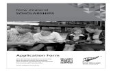 New Zealand Scholarships Application Form 2014 · PDF file New Zealand Scholarships Application Form | Page 2 NEW ZEALAND SCHOLARSHIPS New Zealand Scholarships empower individuals