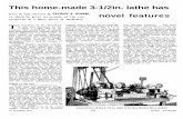 This home-made 3-1/2in. lathe ha s - · PDF fileThis home-made 3-1/2in. lathe ha s first of four articles by in which he gives an account of the con-struction of a basic piece of machinery