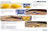 EAR PLUGS - Ace Industrial  · PDF fileParticularly suitable for use in food manufacturing and ... FOAM EARPLUGS. Ace Industrial Supplies Ltd Tel: ... high resistance to wear,