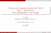 Privacy and Computer Science (ECI 2015) Day 1 ... · PDF fileVirtualization Reality, virtual world and their interactions. =) problems linked to hypostatic union, schism between the