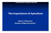 The Importance of Apiculture - ABIC Web Presentations/Sustan... · The Importance of Apiculture, ... Cumulative Varroa Mite Drop 2006 SAT 04 SAT 14 SAT 17 SAT 23 ... 2006 Aug. 2006