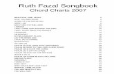 Ruth Fazal Songbook · PDF fileRuth Fazal Songbook . BEAUTIFUL ONE, JESUS G A G/B A/C D Beautiful One, Jesus G A D There is none like You. G A