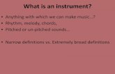 What is an instrument? - · PDF file(3:10 stand up, 10:10 keyboard bass) Stand Up Bass aka Upright Bass/Double Bass • No frets, ... Herbie Hancock – “Chameleon” (live, 2012)