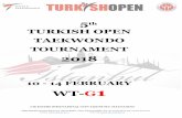 · PDF file5 th TURKISH INTERNATIONAL OPEN TAEKWONDO TOURNAMENT Balgat Mahallesi Mevlana Bulvarı No: 139A-45 Balgat / 06520 Ankara-TURKEY Tel: