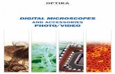 DIGITAL mIcroscopes - bio-plast.netbio-plast.net/pdf/Catalogue/Optika/DIGITAL 2009_EN.pdf · Italian headquarters Optika Microscopes is the optical microscopy division of M.A.D. Apparecchiature