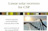 Linear solar receivers for CSP - sfera2.sollab.eu SUMMER... · –parabolic trough ... In an evacuated glass tube ... Depend on the concentrator optical efficiency: