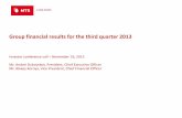 Group financial results for the third quarter · PDF fileGroup financial results for the third quarter 2013 Investor conference call ... Announced partnership with Nokia Siemens Networks