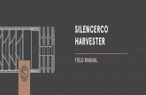 SILENCERCO HARVESTER - SilencerCo | Rimfire | Rifle · PDF fileThank you for choosing to add a SilencerCo silencer to your collection. We manufacture all of our products under one
