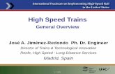 High Speed Trains General Overvie Rail Presentations/Hig… · High Speed Trains General Overview ... • ETH includes all the mandatory requirements to certify a rail vehicle: trainsets,