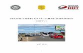 TRAFFIC SAFETY MANAGEMENT ASSESSMENT · PDF fileSocial media can have a strong impact in traffic safety and should be considered with ... • A strong mass-media campaign was launched