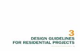 DESIGN GUIDELINES FOR RESIDENTIAL PROJECTS · PDF fileupper story rooms. The taller portion of this multi ... (proportion and design), building ... • • • DESIGN GUIDELINES FOR