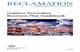 Outdoor Recreation Business Plan Guidebook - usbr.govusbr.gov/recreation/publications/BusPlanGuide.pdf · The SWOT analysis aids the program manager in scrutinizing her/his organization’s