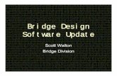 Scott Walton-Bridge Design Software Updateftp.txdot.gov/pub/txdot-info/des/presentations/desbrgconf07/walton... · 3rd Party Software RISA-3D SAP2000 PCA Column STLBRIDGE LRFD MathCAD