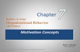 Robbins & Judge Organizational Behavior 13eserkanada.weebly.com/.../organizational_behavior_-_chapter_7.pdf · Robbins & Judge Organizational Behavior ... –Reinforcement strongly