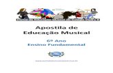 Apostila de Educação Musical -   · PDF fileApostila de Educação Musical 6º Ano Ensino Fundamental