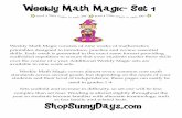 Weekly Math Magic- Set 1 - · PDF fileWeekly Math Magic- Set 1 Weekly Math Magic consists of nine weeks of mathematics printables designed to introduce, practice and review essential