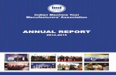 CONTENTS - Indian Machine Tool Manufacturers' · PDF fileCONTENTS Indian Machine Tool Manufacturers’ Association ANNUAL REPOR T 2014-2015 EXECUTIVE COMMITTEE 2014 – 2015 03 PRESIDENT’S
