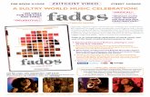 A SULTRY WORLD MUSIC CELEBRATION! - Zeitgeist Filmszeitgeistfilms.com/DVDpressroom/Fados/Fados_sellsheet.pdf · of cinema,song and dance.Tracing fado from its African and ... traditional
