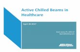 Active Chilled Beams in Healthcare - rockymtnashrae.comrockymtnashrae.com/images/downloads/ASHRAE_Tech_Conference_A… · Active Chilled Beams in ... • Technology overview ... •