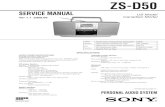 ZS-D50 - Minidisc Community  · PDF fileZS-D50 SERVICE MANUAL ... Optical Pick-up Type DAX-11A ... 9MEGA BASS button!VOL +, – button!`SOUND button #`Battery compartment