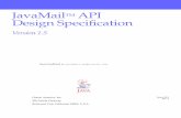 1 JavaMailTM API Design Specification - · PDF file1 JavaMail TM API Design Specification Version 1.5 Oracle America, Inc. 500 Oracle Parkway Redwood City, California 94065, U.S.A.