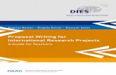 Proposal Writing for International Research · PDF fileProposal Writing for International Research Projects A Guide for Teachers Mathias Becker – Brigitta Schütt – Siawuch Amini