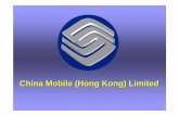 China Mobile (Hong Kong) · PDF fileChina Mobile (Hong Kong) Limited August 31, 2000 ... Guangdong Zhejiang Jiangsu Fujian Henan Hainan Percentage contribution of subsidiaries to total