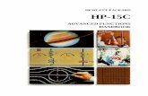 ADVANCED FUNCTIONS HANDBOOK - hp. · PDF file7 Introduction The HP-15C provides several advanced capabilities never before combined so conveniently in a handheld calculator: Finding
