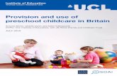 Provision and use of preschool childcare in Britain - UCL · PDF fileProvision and use of preschool childcare in Britain Antonia Simon, Charlie Owen and Katie Hollingworth (TCRU, UCL