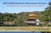 2017/2018 Student Information Sessioncoopjapan.sites.olt.ubc.ca/.../08/Updated-2017-18-CJCP-Student-Info... · Canada with highly committed Japanese businesses. ... • Broaden student