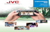 Hard Drive Camcorders Digital Video Cameras Compact …partners.jvc.com/Video/2006/06 cam pdf/06_Camcorder(JCA).pdf · Hard Drive Camcorders Digital Video Cameras Compact VHS Camcorders