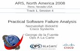Practical Software Failure Analysis - Ops A La · PDF filePractical Software Failure Analysis Nematollah Bidokhti ... HLD Review LLD Review Code Review Unit ... Cisco/G.delaFuente,
