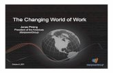 The Changing World of Work (PowerPoint) (pdf) · PDF fileincrease productivity and optimize business performance. 3 ... It’s 2008: Do You Know Where ... The Changing World of Work