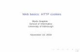 Web basics: HTTP cookies - inf.ed.ac.uk · PDF fileWeb basics: HTTP cookies Myrto Arapinis School of Informatics University of Edinburgh November 10, 2016 ...