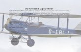 de Havilland Gipsy Minor - Gatwick Aviation Museum 2.pdf · de Havilland Gipsy Minor. ... using the Merlin were the Fairey Battle, Hawker Hurricane and Supermarine Spitfire. More