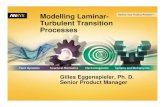 Modelling Laminar - Turbulent Transition Processes · PDF file– Low Reynolds number models have been tested for decades but proved unsuitable ... Modelling Laminar - Turbulent Transition