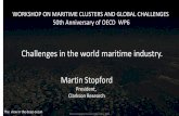 WORKSHOP ON MARITIME CLUSTERS AND GLOBAL CHALLENGES … 2_ a - Martin Stopford... · WORKSHOP ON MARITIME CLUSTERS AND GLOBAL CHALLENGES 50th Anniversary of OECD WP6 ... In 1966 tramps