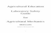 General Laboratory Safety - ALCE · PDF fileAgricultural Mechanics ... Introduction to Safety in Agricultural Education General Laboratory Safety General ... Avoid laying tools or