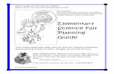 Elementary Science Fair Planning Guide - 0o.b5z.net0o.b5z.net/i/u/10138028/f/PK-2_Science_Fair_Packet.pdf · The Elementary Science Fair Planning Guide By Lora Holt (a science lab