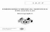 EMS and the Law Monograph 3 - · PDF fileEMS and The Law Monograph 3 ... Failure to report these cases may be grounds for civil and/or criminal punishment, depending on state laws