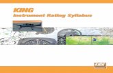 Instrument Rating Syllabus - King Schools, Inc. · PDF fileInstrument Rating Syllabus ... iv Pilot in Command ... (IFR) operations. You will learn to combine precise aircraft control,